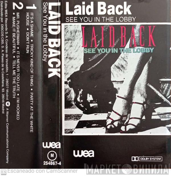  Laid Back  - See You In The Lobby