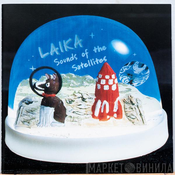  Laika  - Sounds Of The Satellites