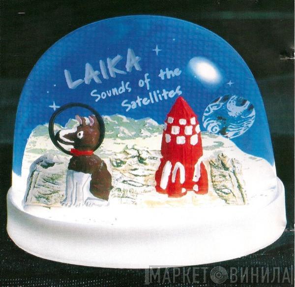  Laika  - Sounds Of The Satellites