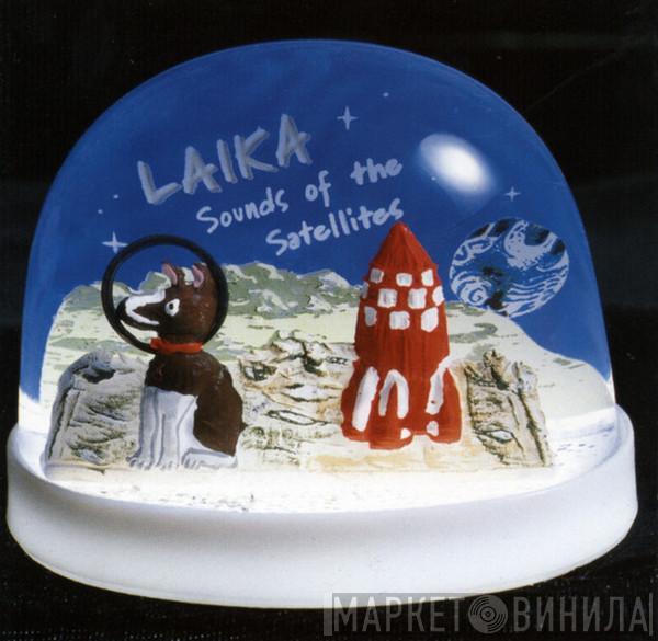  Laika  - Sounds Of The Satellites