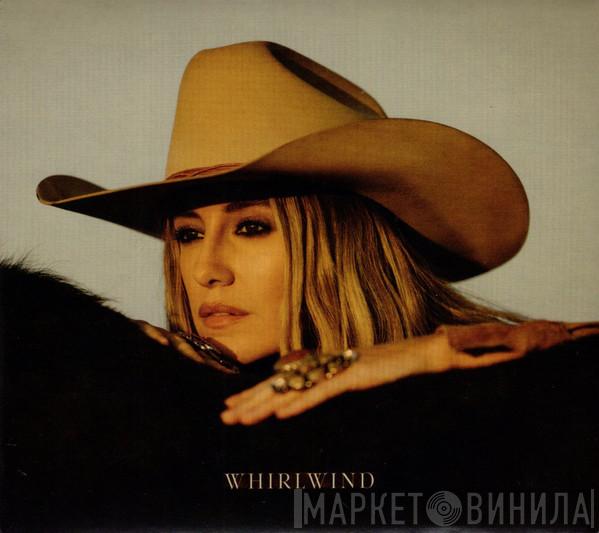 Lainey Wilson - Whirlwind