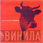 Laj & Quakerman - Fat Cow