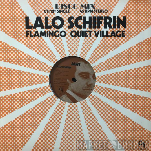  Lalo Schifrin  - Flamingo / Quiet Village / Jaws