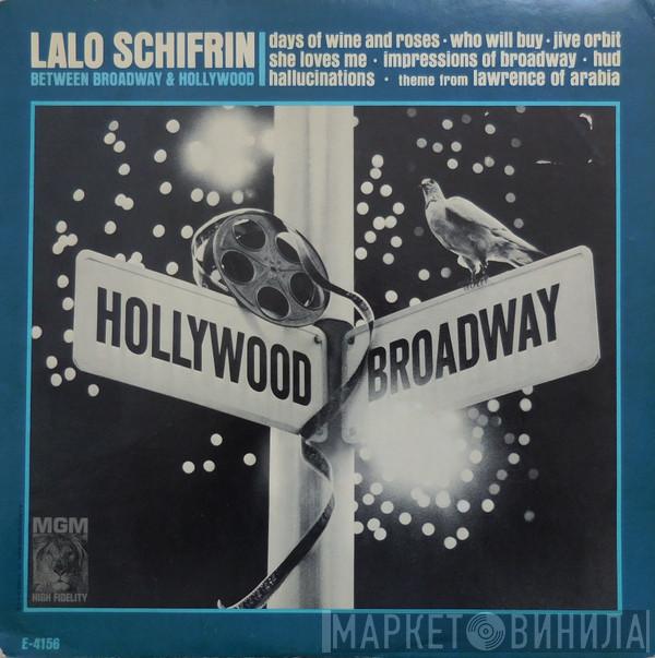  Lalo Schifrin  - Between Broadway And Hollywood