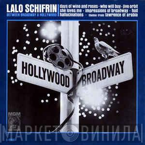  Lalo Schifrin  - Between Broadway And Hollywood