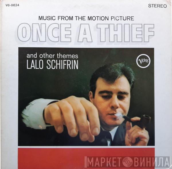  Lalo Schifrin  - Music From The Motion Picture "Once A Thief" And Other Themes