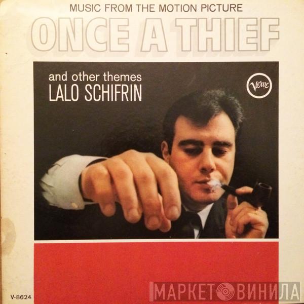  Lalo Schifrin  - Music From The Motion Picture "Once A Thief" And Other Themes