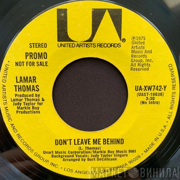 Lamar Thomas - Don't Leave Me Behind