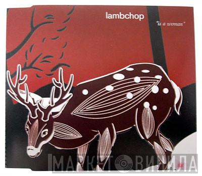 Lambchop - Is A Woman