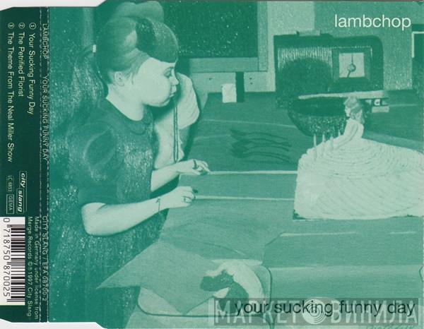 Lambchop - Your Sucking Funny Day