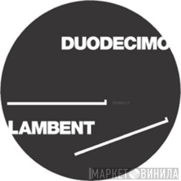 Lambent, Duodecimo - Split