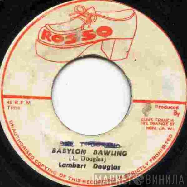 Lambert Douglas - Babylon Bawling