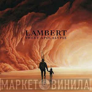 Lambert  - Sweet Apocalypse
