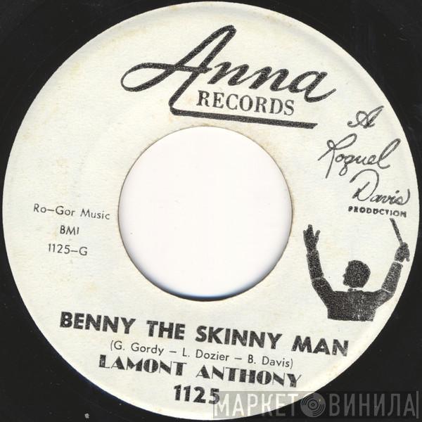 Lamont Anthony - Benny The Skinny Man / Let's Talk It Over