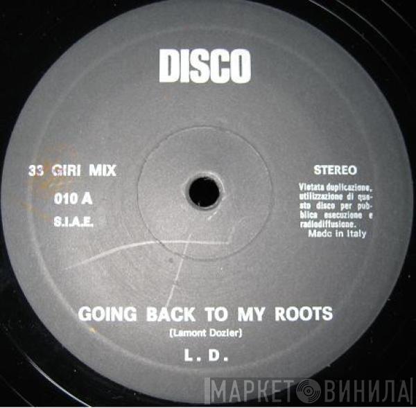  Lamont Dozier  - Going Back To My Roots