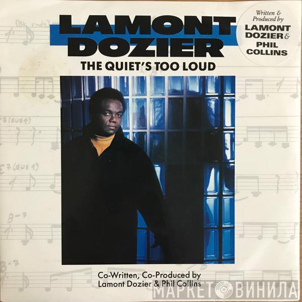 Lamont Dozier - The Quiet's Too Loud