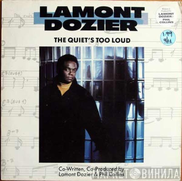 Lamont Dozier - The Quiet's Too Loud