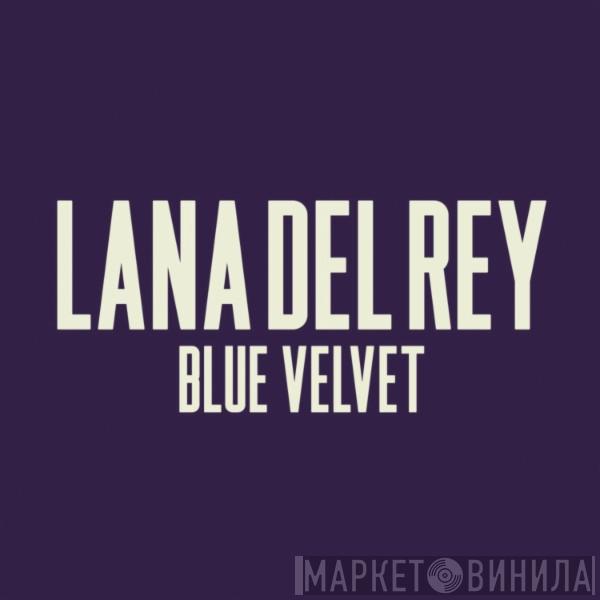  Lana Del Rey  - Blue Velvet