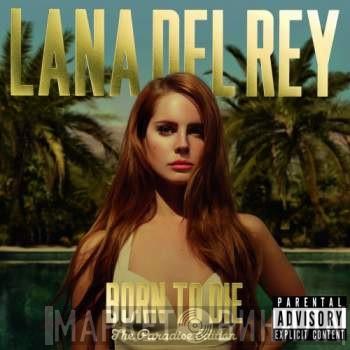  Lana Del Rey  - Born To Die (The Paradise Edition)