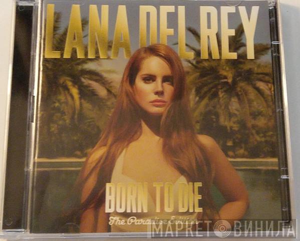  Lana Del Rey  - Born To Die (The Paradise Edition)