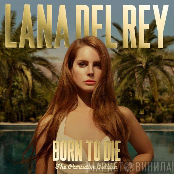  Lana Del Rey  - Born To Die (The Paradise Edition)