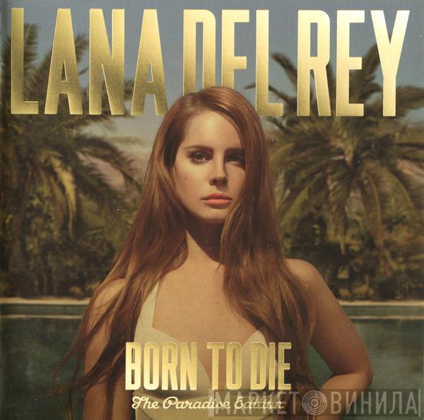 Lana Del Rey  - Born To Die (The Paradise Edition)