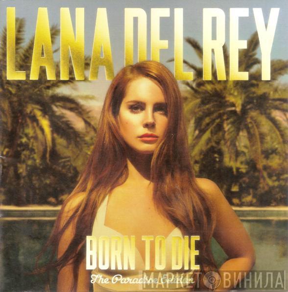  Lana Del Rey  - Born To Die (The Paradise Edition)