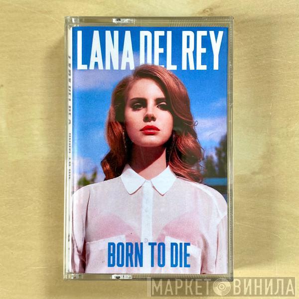  Lana Del Rey  - Born To Die