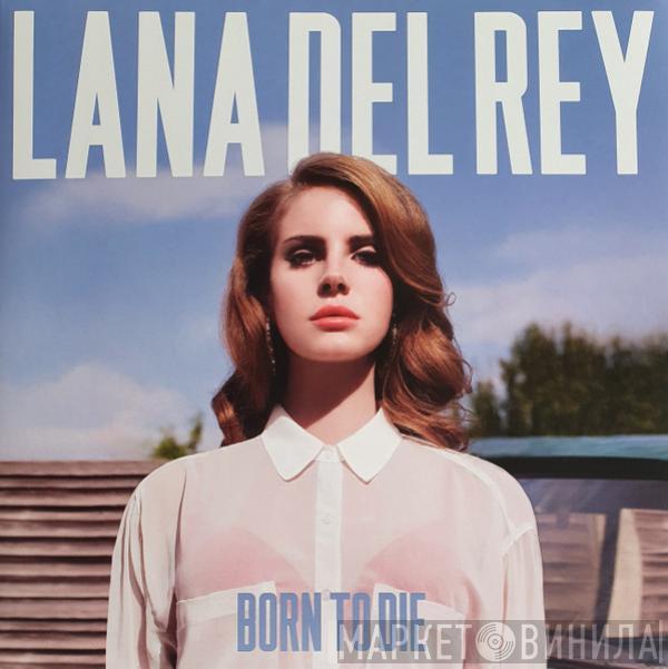 Lana Del Rey - Born To Die