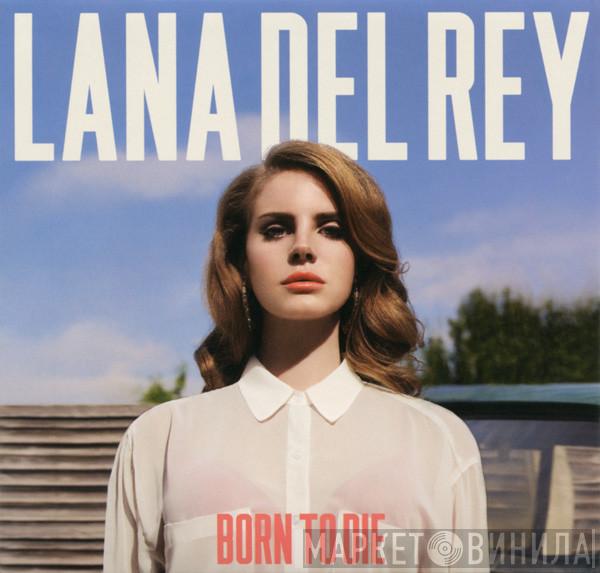  Lana Del Rey  - Born To Die