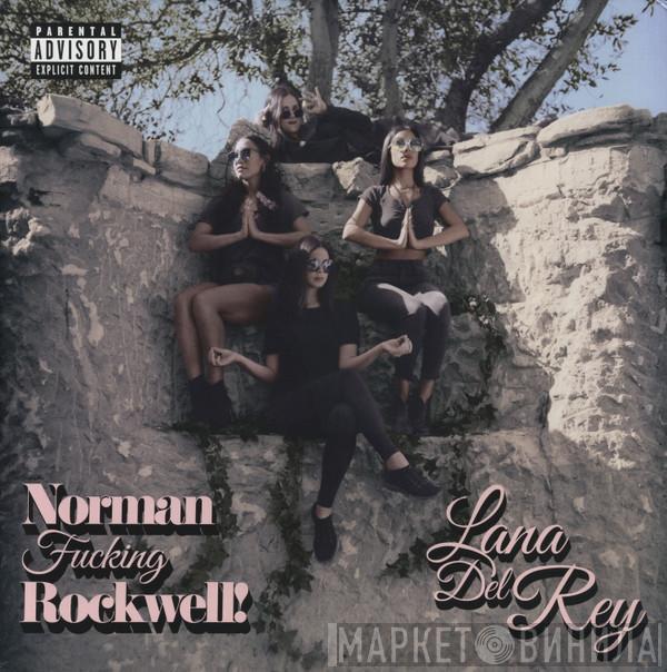 Lana Del Rey  - Norman Fucking Rockwell!