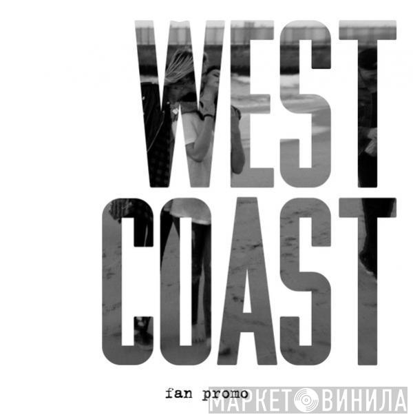  Lana Del Rey  - West Coast (Fan Promo)