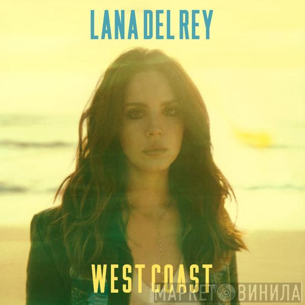 Lana Del Rey  - West Coast