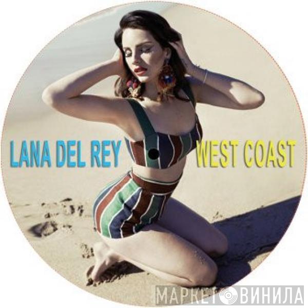  Lana Del Rey  - West Coast