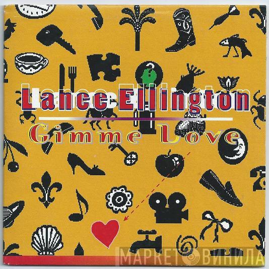  Lance Ellington  - Gimme Love