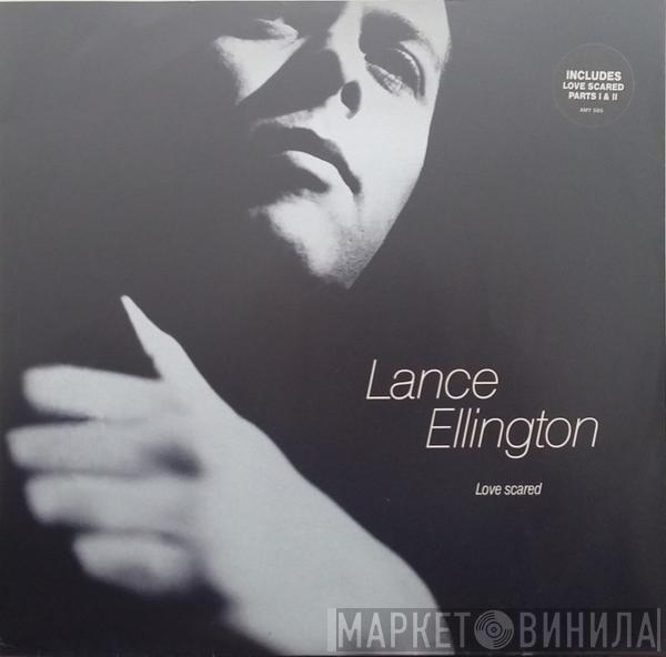 Lance Ellington - Love Scared