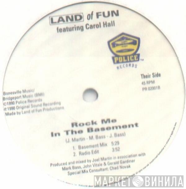 Land Of Fun, Carol Hall - In The Basement / Rock Me In The Basement