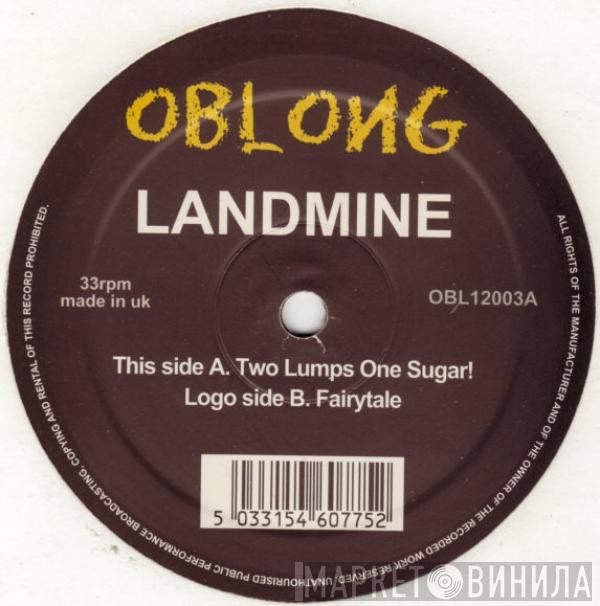 Landmine - Two Lumps, One Sugar!