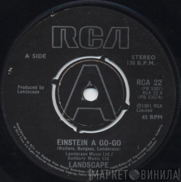 Landscape - Einstein A Go-Go