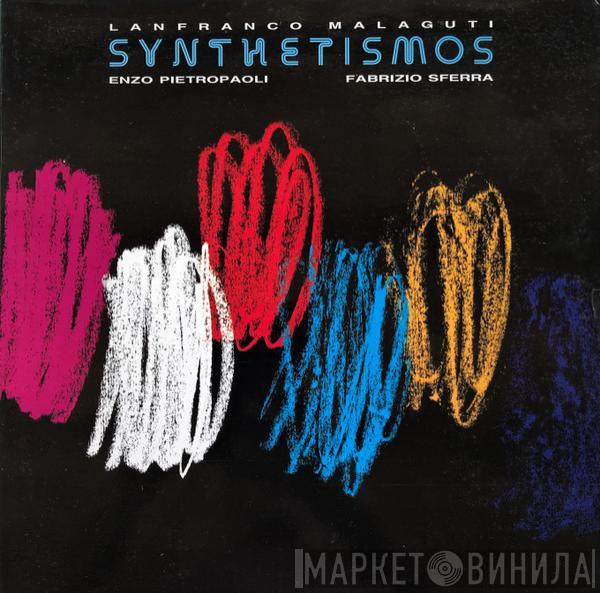 Lanfranco Malaguti - Synthetismos