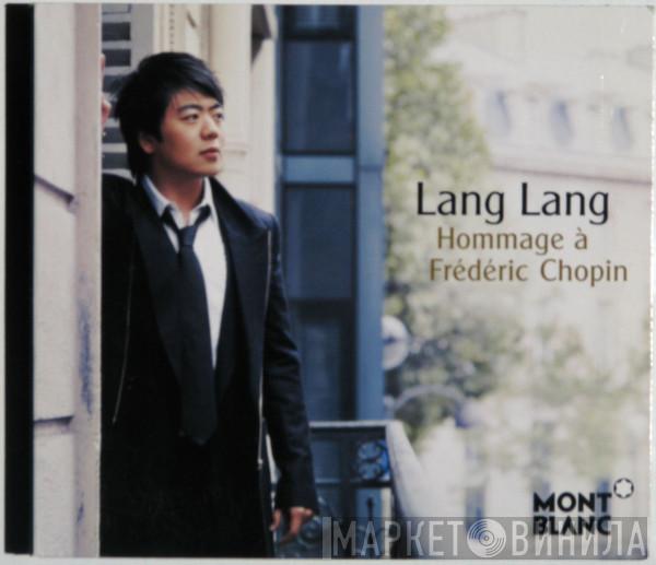 Lang Lang - Hommage À Frédéric Chopin