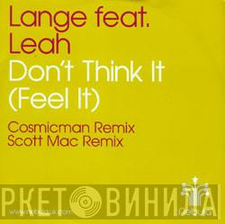 Lange, Leah  - Don't Think It (Feel It) (Remixes)