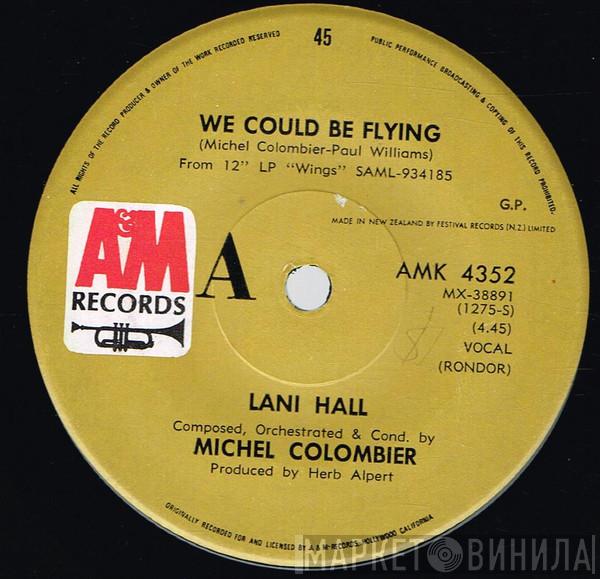 , Lani Hall  Michel Colombier  - We Could Be Flying