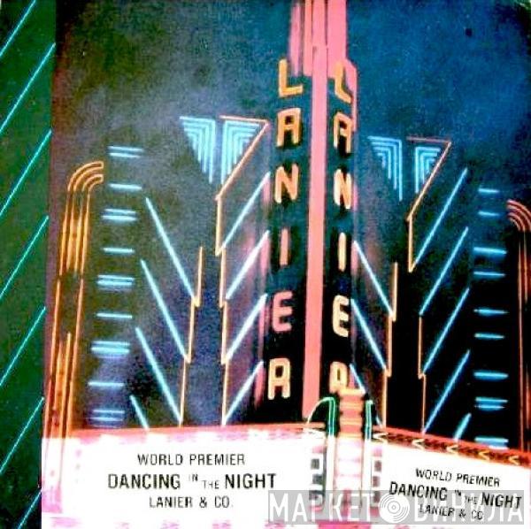 Lanier & Co - Dancing In The Night