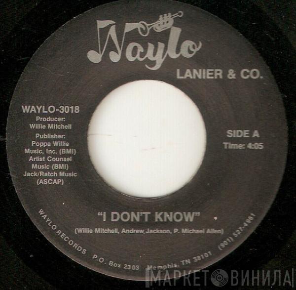 Lanier & Co - I Don't Know