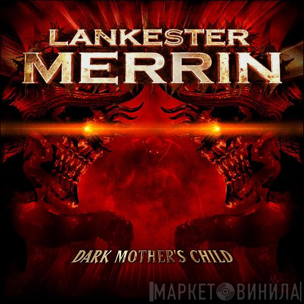 Lankester Merrin - Dark Mother's Child