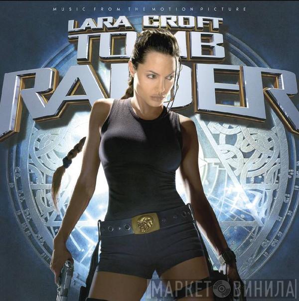  - Lara Croft: Tomb Raider (Music From The Motion Picture)