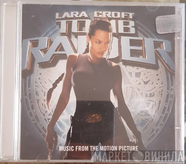  - Lara Croft: Tomb Raider (Music From The Motion Picture)