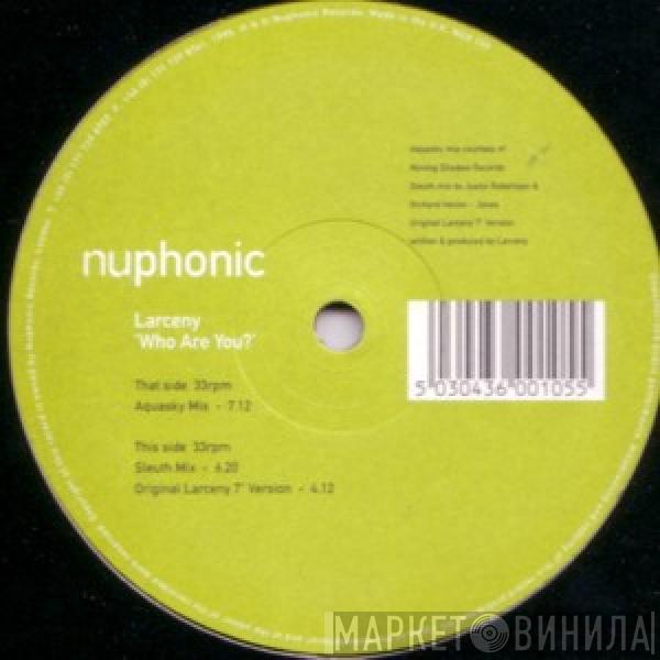 Larceny - Who Are You?