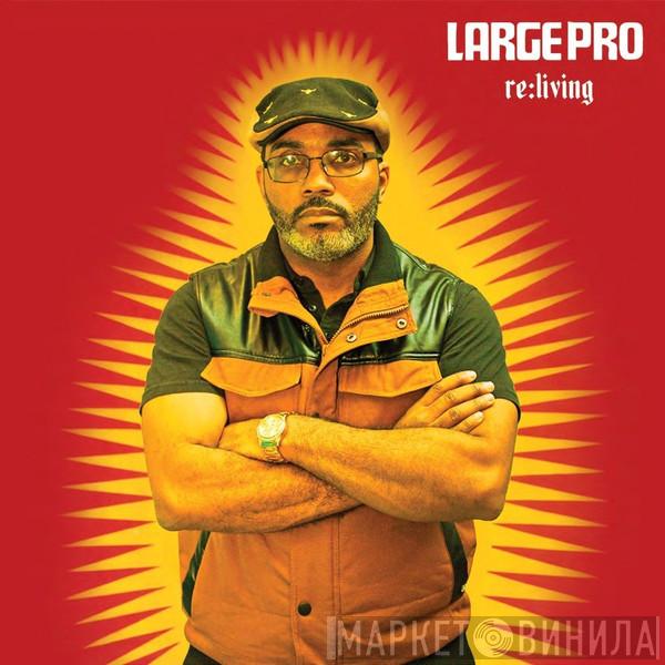  Large Professor  - Re:Living